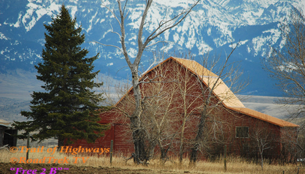 Barn-Rocky Mountains-Spring-Fir Tree-Bozeman-Trail of Highways-RoadTrek TV-Organic Content-Marketing-Social SEO-Travel-Media-