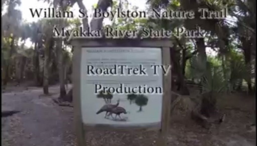 William S. Boylston-Nature Trail-Myakka River State Park-Florida-Trail of Highways-RoadTrek TV-Organic Content-Marketing-Social SEO-Travel-Media-