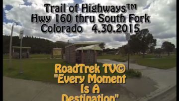 South Fork-Colorado-Rio Grande River-Trail of Highways-RoadTrek TV-Get Lost in America-Organic-Content-Marketing-Social-Media-Travel-Tom Ski-Skibowski-Social SEO-Photography