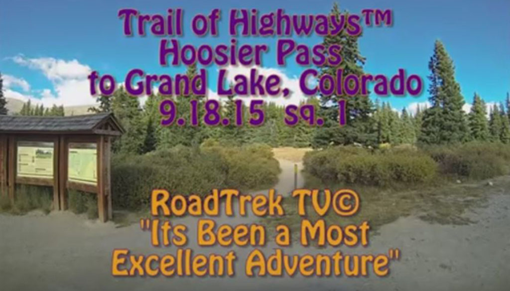 Hoosier Pass-Colorado 9-Breckenridge-Trail of Highways-RoadTrek TV-Organic Content-Marketing-Social SEO-Travel-Media-