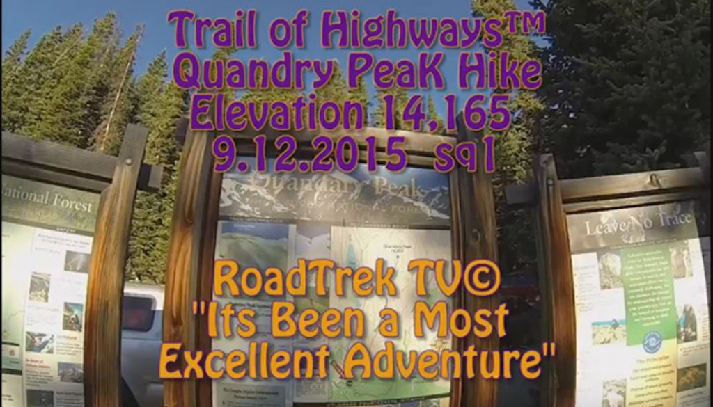 Quandry Peak, Colorado-14,165 feet in Elevation-Hike-Day Hike -Trail of Highways-RoadTrek TV-Organic Content-Marketing-Social SEO-Travel-Media-